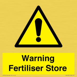 Warning Fertiliser Store